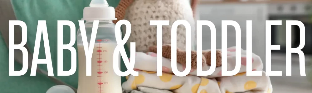 Baby & Toddler